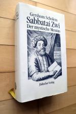 Gershom Scholem: Sabbatai Zwi – Der myst Gershom Scholem: Sabbatai Zwi – Der myst