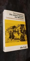 T. E. Lawrence: Die sieben Säulen der We T. E. Lawrence: Die sieben Säulen der We