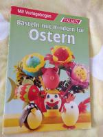Vera Ettelt: Basteln mit Kindern für Ost