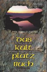 Gisela Graichen: Das Kult Platz Buch. Ei Gisela Graichen: Das Kult Platz Buch. Ei