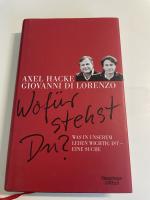 Axel Hacke: Wofür stehst Du? - was in un Axel Hacke: Wofür stehst Du? - was in un