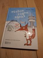 Ulrich Hub: Füchse lügen nicht