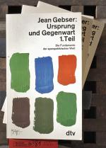 Jean Gerbser: Jean Gebser: Ursprung und Jean Gerbser: Jean Gebser: Ursprung und