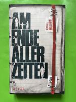 Adrian J Walker: AM ENDE ALLER ZEITEN