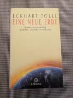 Eckhart Tolle: Eine neue Erde – Bewussts