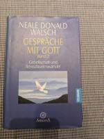 Neale D Walsch: Gespräche mit Gott 2 – G