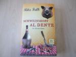 Rita Falk: Schweinskopf al dente - ein P Rita Falk: Schweinskopf al dente - ein P