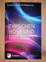 Brigitte Dorst: Zwischen Böse und Gut – 