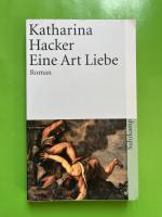 Katharina Hacker: EINE ART LIEBE
