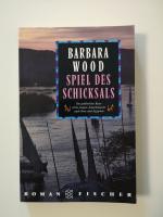 Barbara Wood: Spiel des Schicksals