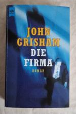 John Grisham: Die Firma – Roman