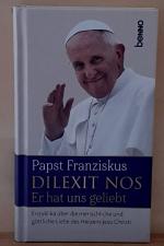 Papst Franziskus: Dilexit nos. Er hat un