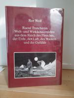 Ror Wolf: Raoul Tranchirers Welt- und Wi