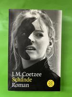 J.M. Coetzee: SCHANDE J.M. Coetzee: SCHANDE