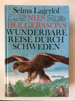 Selma Lagerlöf: Nils Holgerssons wunderb