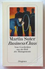 Martin Suter: Business Class 2. Neue Ges