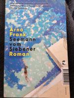 Arno Frank: Seemann vom Siebener - Roman