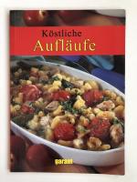 Köstliche Aufläufe