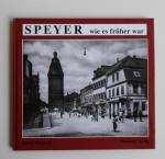 Katrin Hopstock: Speyer wie es früher wa Katrin Hopstock: Speyer wie es früher wa