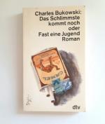 Das Schlimmste kommt noch oder Fast eine Jugend