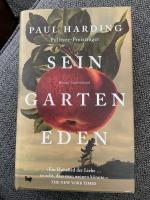 Paul Harding: Sein Garten Eden