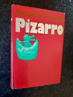 Siegfried Huber: Pizarro - Gold, Blut un Siegfried Huber: Pizarro - Gold, Blut un