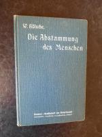 Wilhelm Bölsche: Die Abstammung des Mens