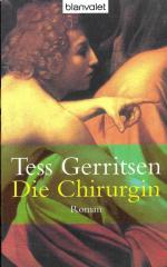 Tess Gerritsen: Die Chirurgin - Roman