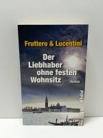 Carlo Fruttero: Der Liebhaber ohne feste