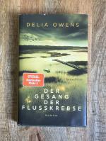 Delia Owens: Der Gesang der Flusskrebse Delia Owens: Der Gesang der Flusskrebse