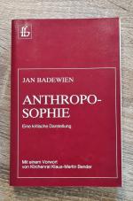 Jan Badewien: Anthroposophie - Eine krit Jan Badewien: Anthroposophie - Eine krit
