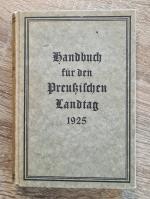 Handbuch für den preußischen Landtag 1925 - Ausgabe für die 2. Wahlperiode (von 1925 ab)