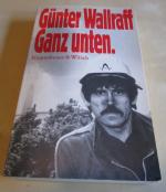 Günter Wallraff: Ganz unten Günter Wallraff: Ganz unten