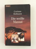 Hofmann Corinne: Die weiße Massai Hofmann Corinne: Die weiße Massai