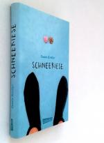 Susan Kreller: Schneeriese