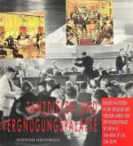 Tanzdielen und Vergnügungspaläste. Berliner Nachtleben in den dreissiger und vierziger Jahren. Von der Friedrichstrasse bis Berlin W, vom Moka Efti bis zum Delphi. Knud Wolffram / Reihe Deutsche Vergangenheit Bd. 78. Stätten der Geschichte Berlins.
