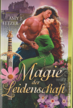 Amy J. Fetzer: Magie der Leidenschaft - 