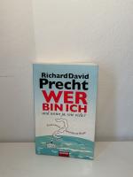 Richard David Precht: Wer bin ich - und 