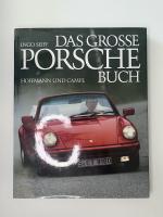 Ingo Seiff: Das grosse Porsche-Buch Ingo Seiff: Das grosse Porsche-Buch