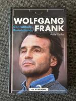 Mara Pfeiffer: Wolfgang Frank – Der Fußb