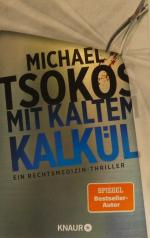 Michael Tsokos: Mit kaltem Kalkül – Michael Tsokos: Mit kaltem Kalkül –