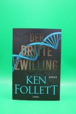 Ken Follett: Der dritte Zwilling- Roman