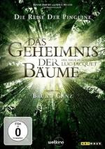 Luc Jacquet: Das Geheimnis der Bäume + D