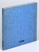 Max Bill: Form., Eine Bilanz über die Fo