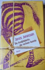 Jonas Jonasson: Die Analphabetin, die re