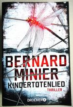 Bernard Minier: Kindertotenlied / Comman Bernard Minier: Kindertotenlied / Comman