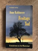 Anne Kuhlmeyer: Freitags Tod - Kriminalr