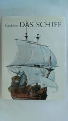 Landström Björn: DAS SCHIFF : VOM EINBAU