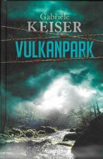 Gabriele Keiser: Vulkanpark Gabriele Keiser: Vulkanpark