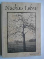 Tania Pettersson: Nacktes Leben - Gedich Tania Pettersson: Nacktes Leben - Gedich